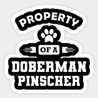 Doberman Pinscher Dog - Property of a doberman pinscher Sticker